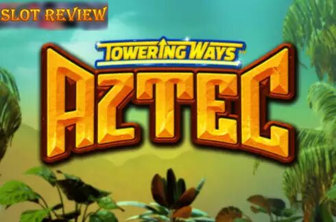 Towering Ways Aztec